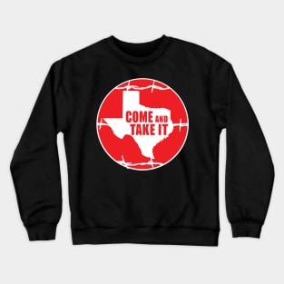 Come and take it, Texas, razor wire Crewneck Sweatshirt